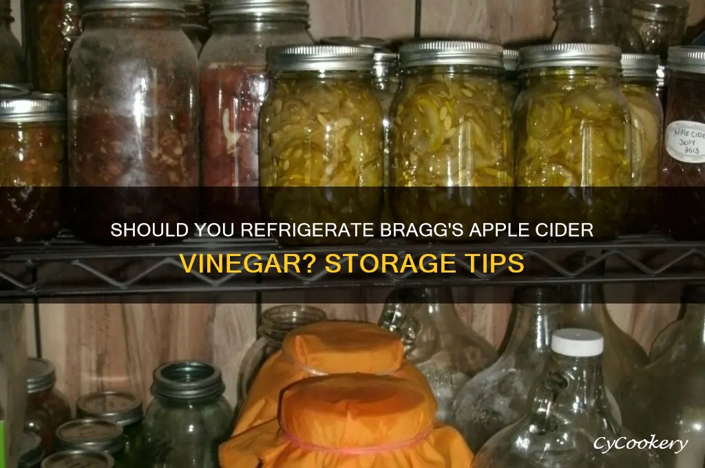 do you refrigerate braggs apple cider vinegar