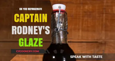 Should Captain Rodney's Glaze Be Refrigerated? Storage Tips Revealed