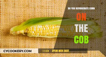 Should You Refrigerate Corn on the Cob? Freshness Tips Revealed