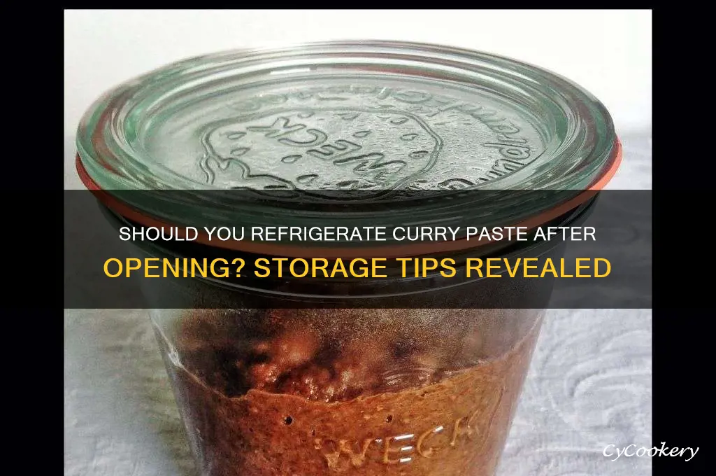 do you refrigerate curry paste after opening