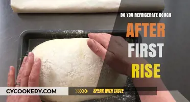 Refrigerating Dough After First Rise: Best Practices for Perfect Results