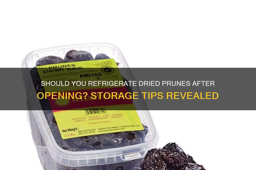 do you refrigerate dried prunes after opening