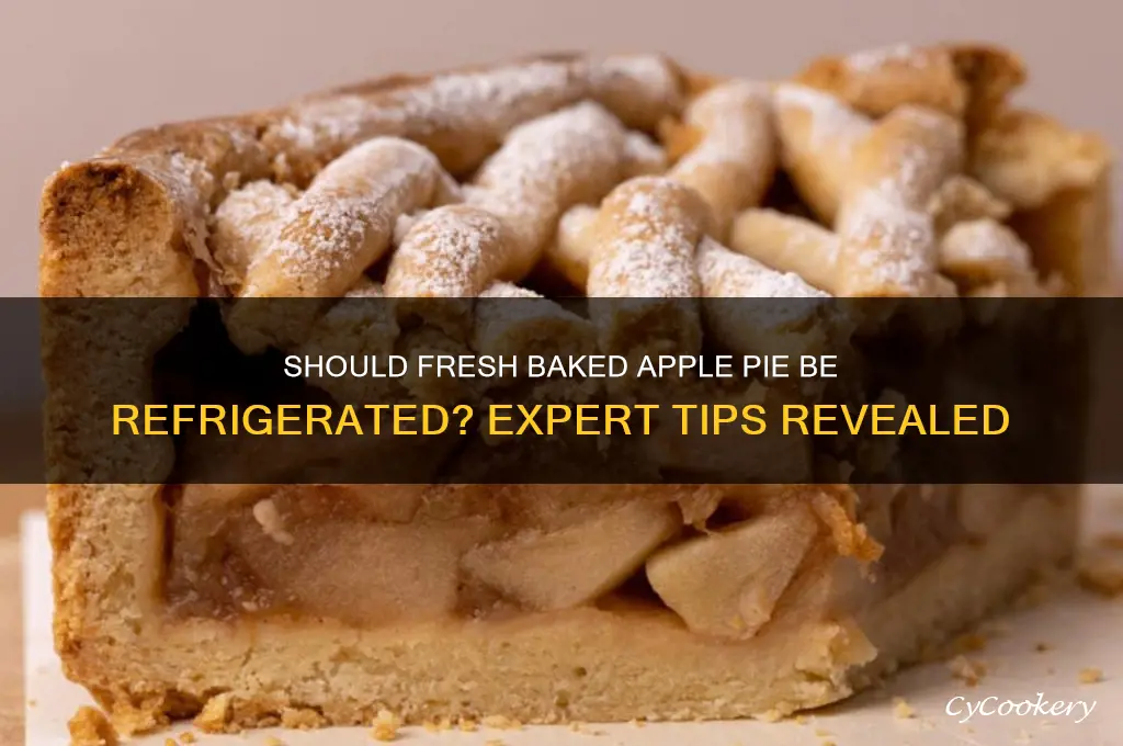 do you refrigerate fresh baked apple pie