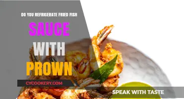 Refrigerating Fried Fish Sauce with Prawn: Best Storage Tips
