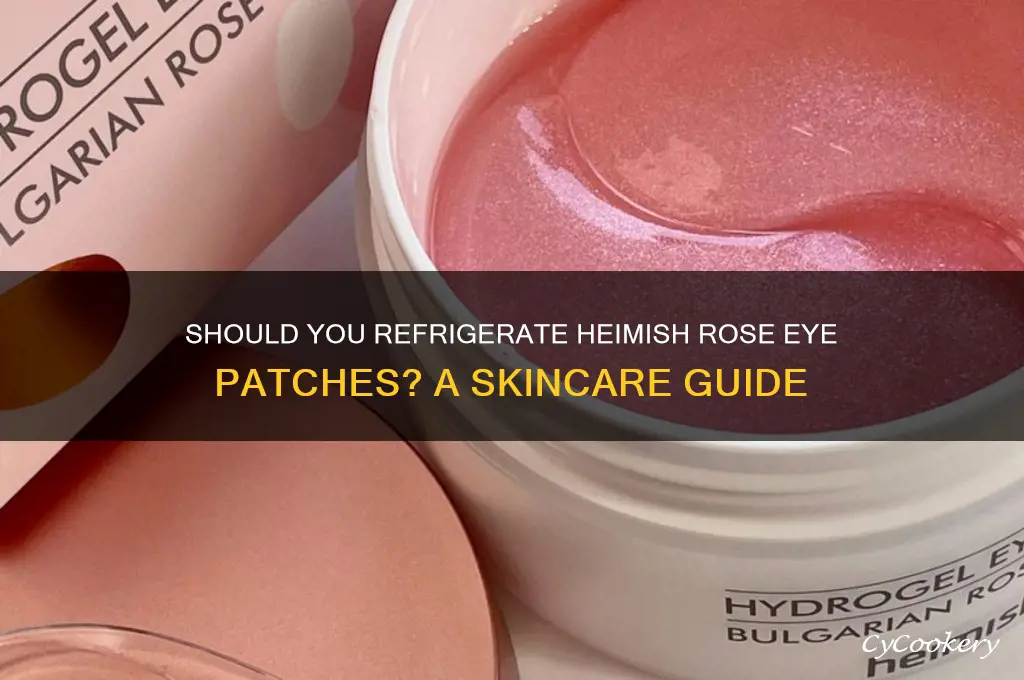 do you refrigerate heimish rose eye patch