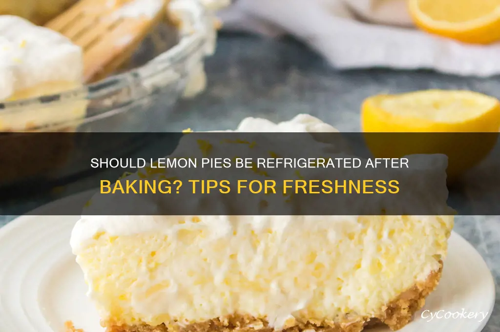 do you refrigerate lemons pies after baking