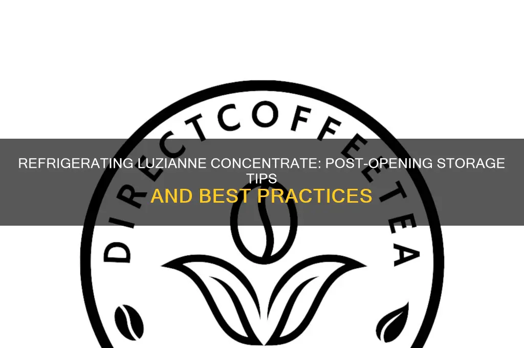 do you refrigerate luzianne concentrate after opening