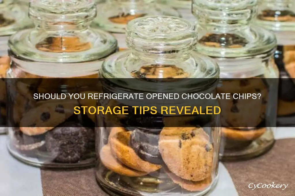 do you refrigerate opened bag of chocolate chips