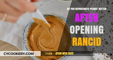 Should You Refrigerate Opened Peanut Butter to Prevent Rancidity?