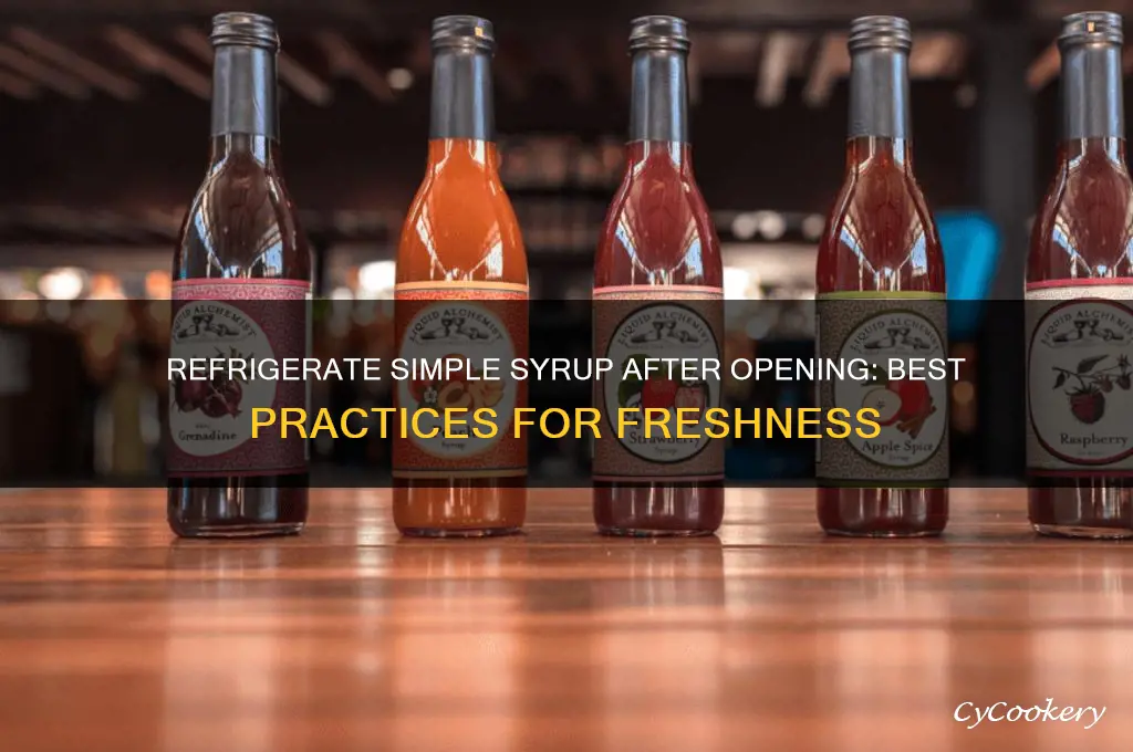 do you refrigerate simple syrup after opening