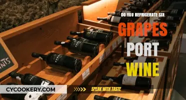 Should You Refrigerate Six Grapes Port Wine? A Storage Guide