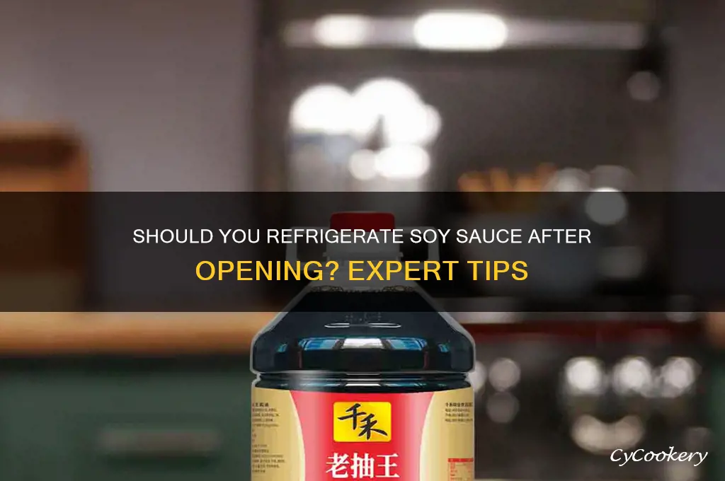do you refrigerate soy sauce after opening