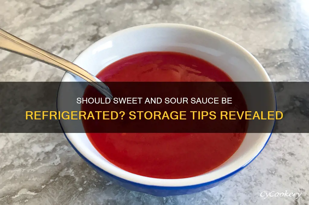 do you refrigerate sweet and sour sauce