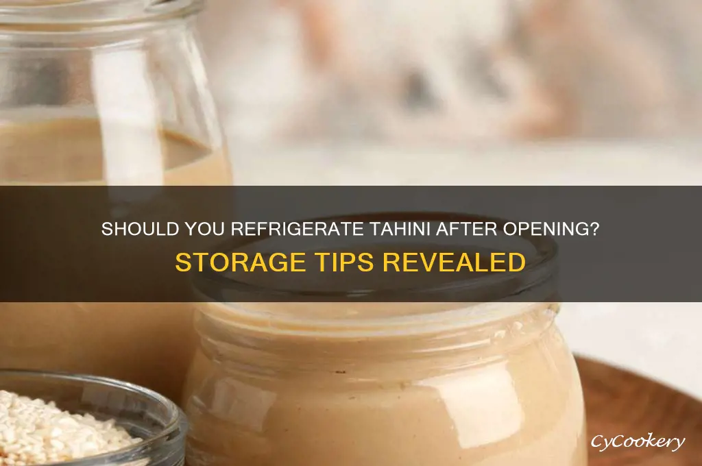 do you refrigerate tahini after opening it