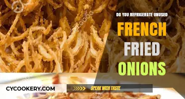 Should Unused French Fried Onions Be Refrigerated? Storage Tips Revealed