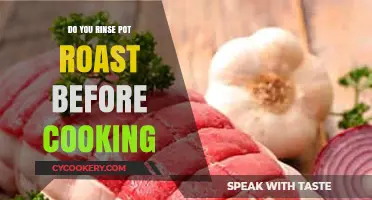 Should You Rinse Pot Roast Before Cooking?