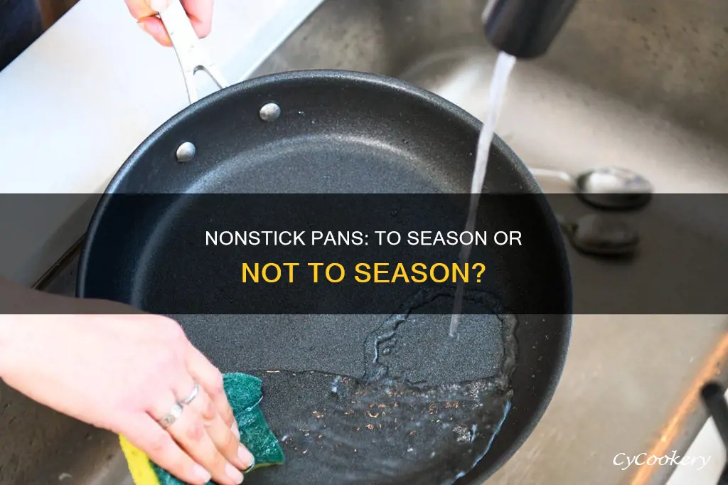 do you season a nonstick pan