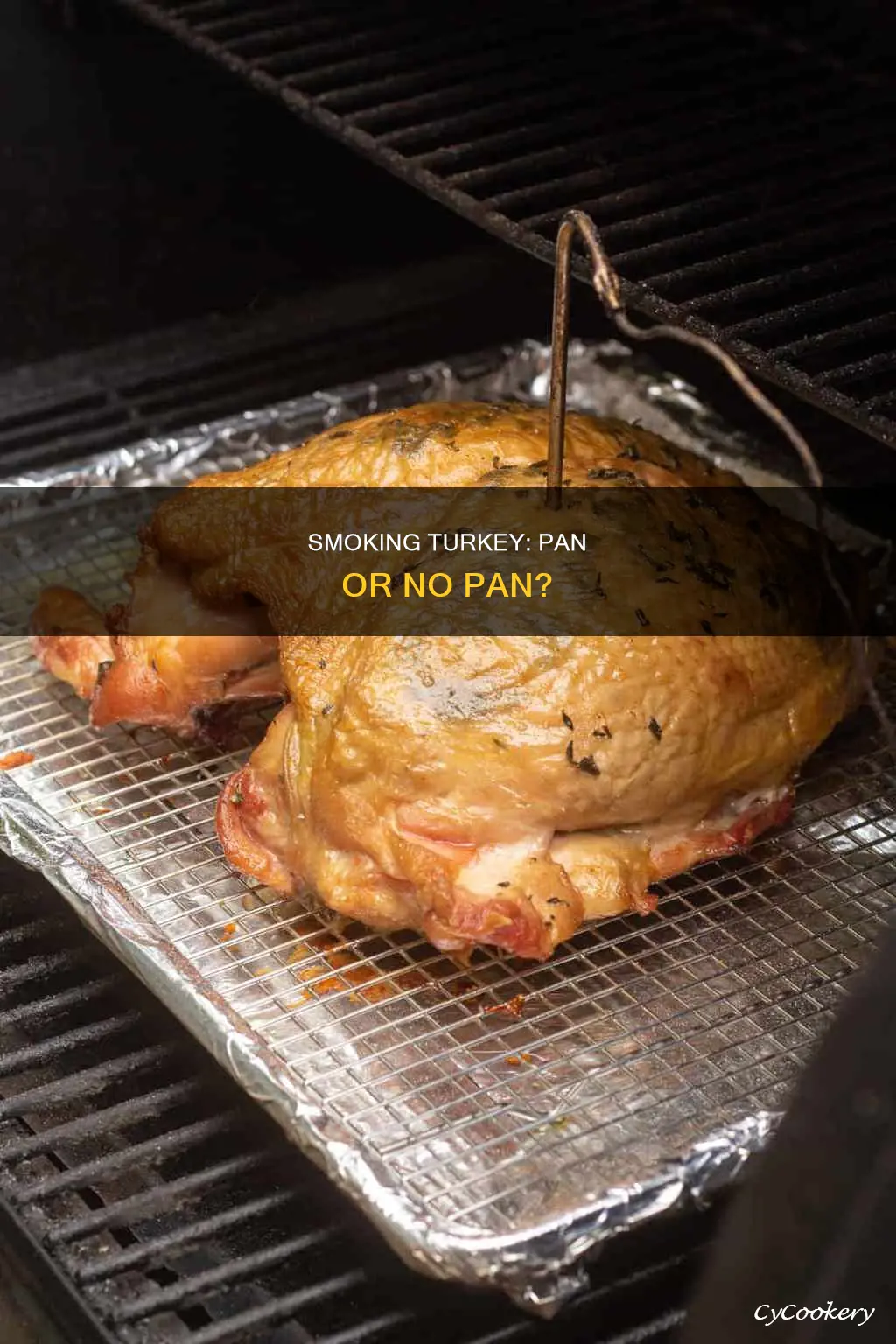 do you smoke a turkey in a pan or not