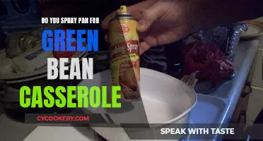 Spraying Pans for Green Bean Casserole?