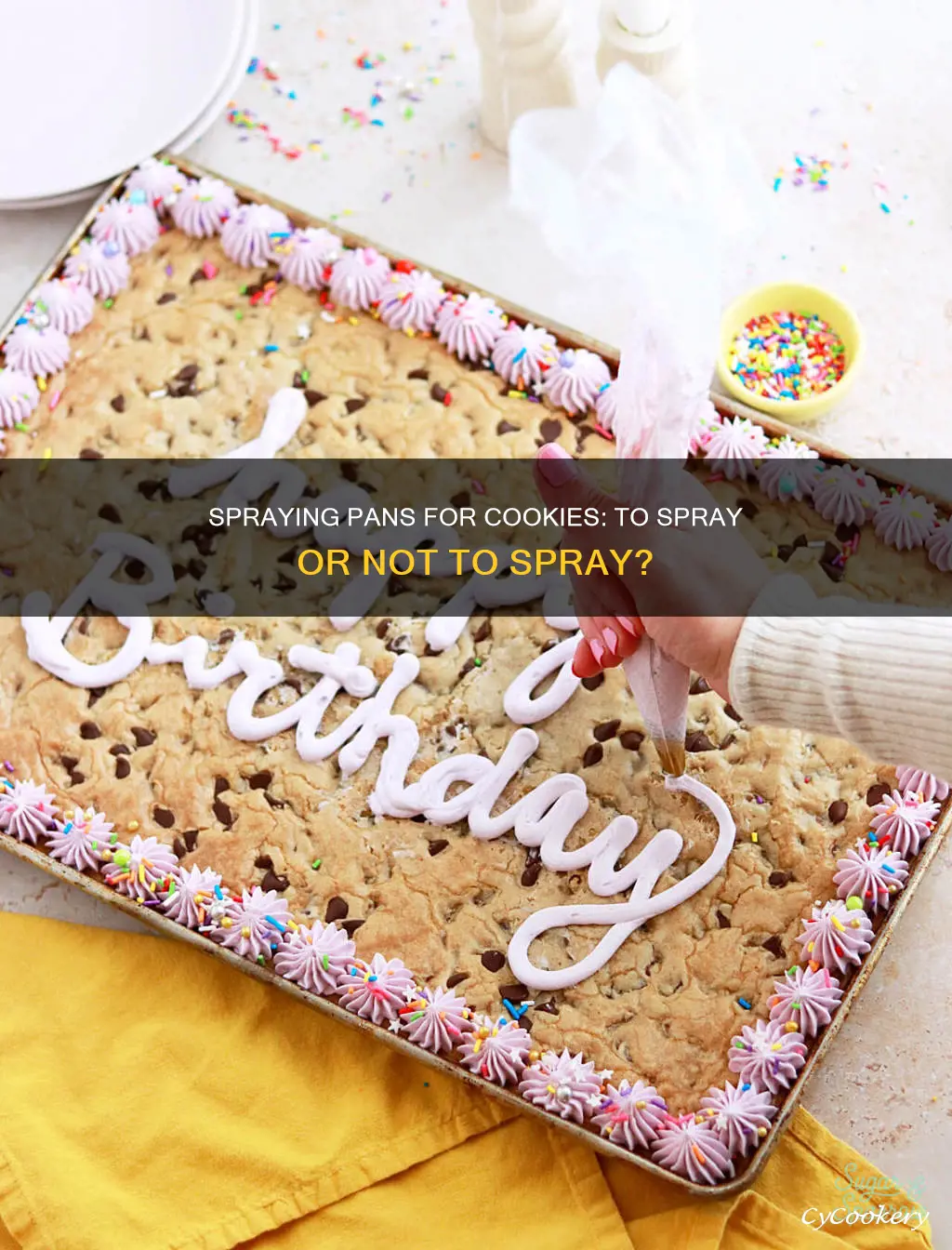 do you spray the pan for a cooikie recipe