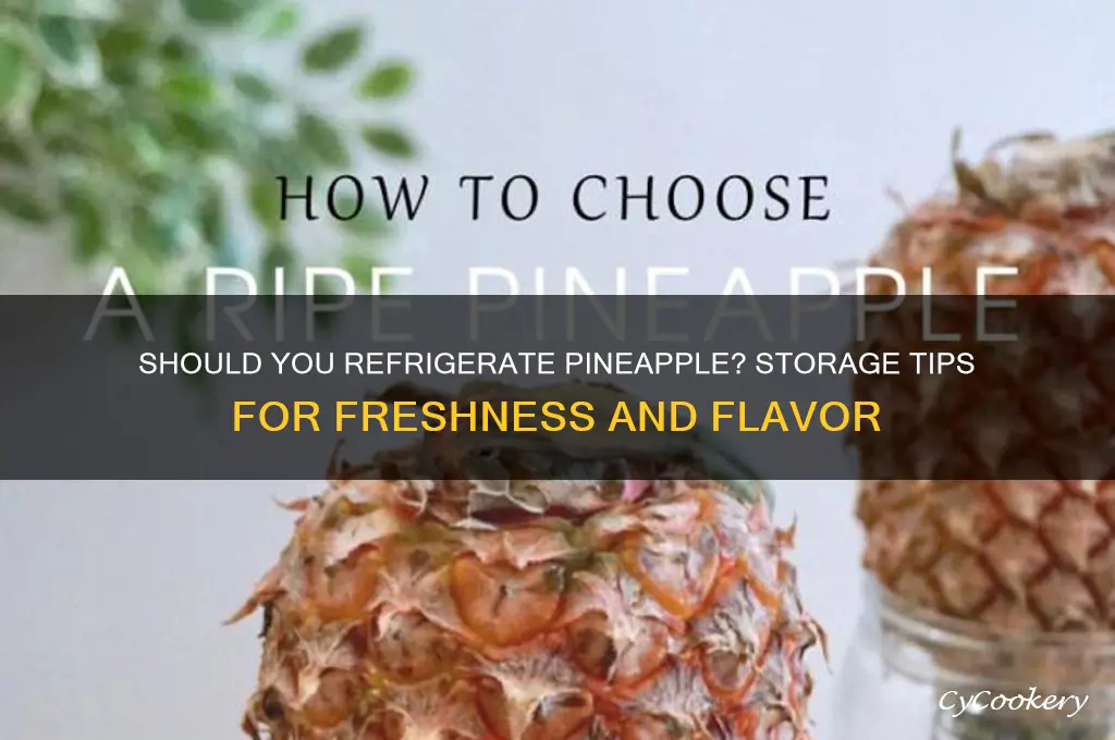 do you store a pineapple in the refrigerator