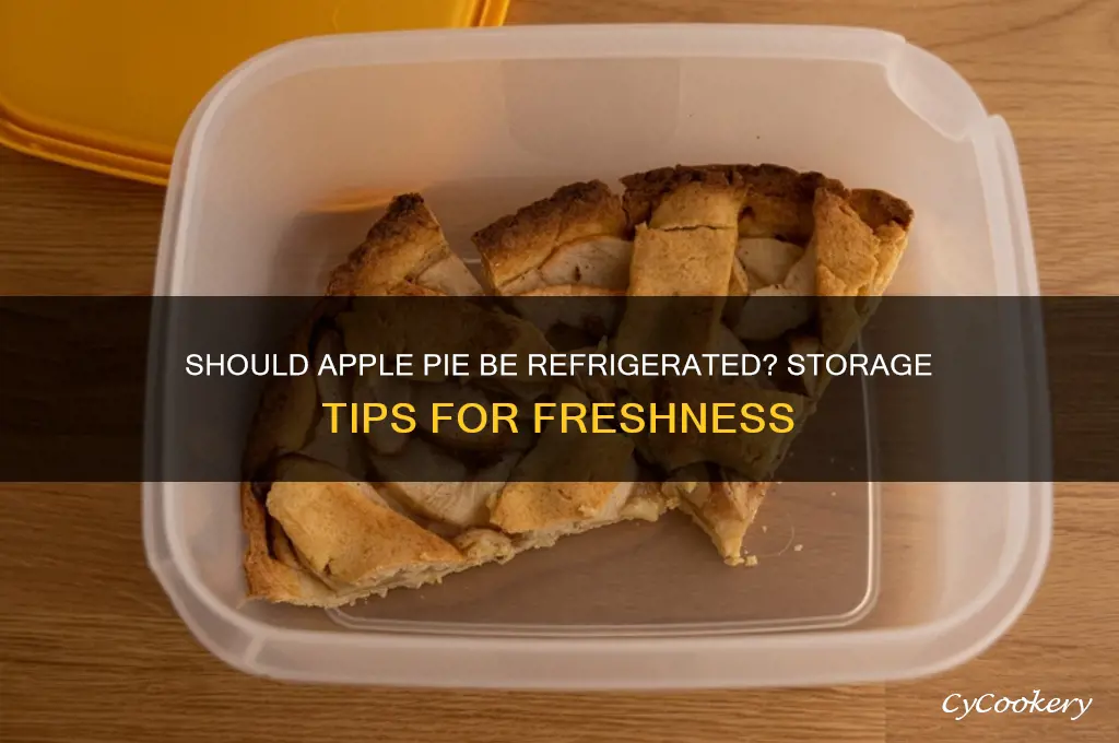 do you store apple pie in the refrigerator