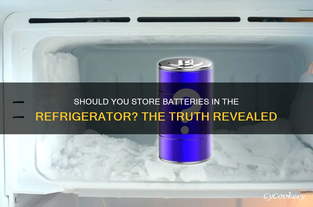 do you store batteries in the refrigerator