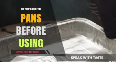 Should You Wash Foil Pans Before Baking or Cooking?