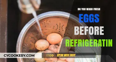 Should You Wash Fresh Eggs Before Refrigerating? A Guide