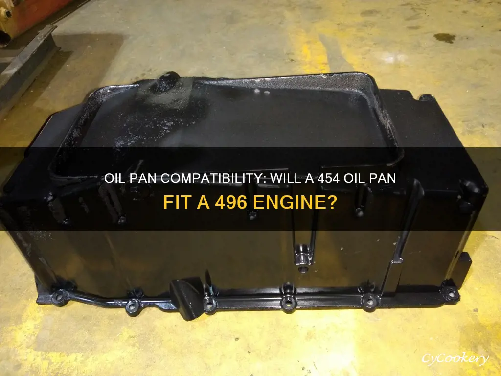 does 454 oil pan fit a 496