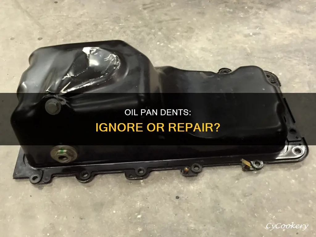 does a dent in your oil pan matter