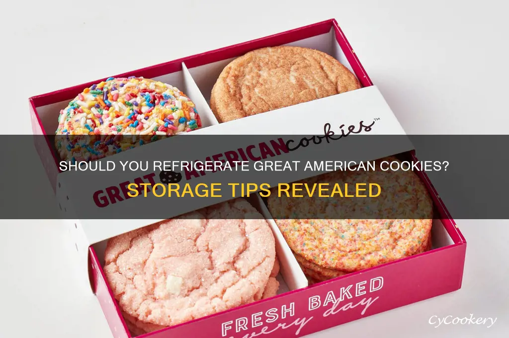 does a great american cookie have to be refrigerated