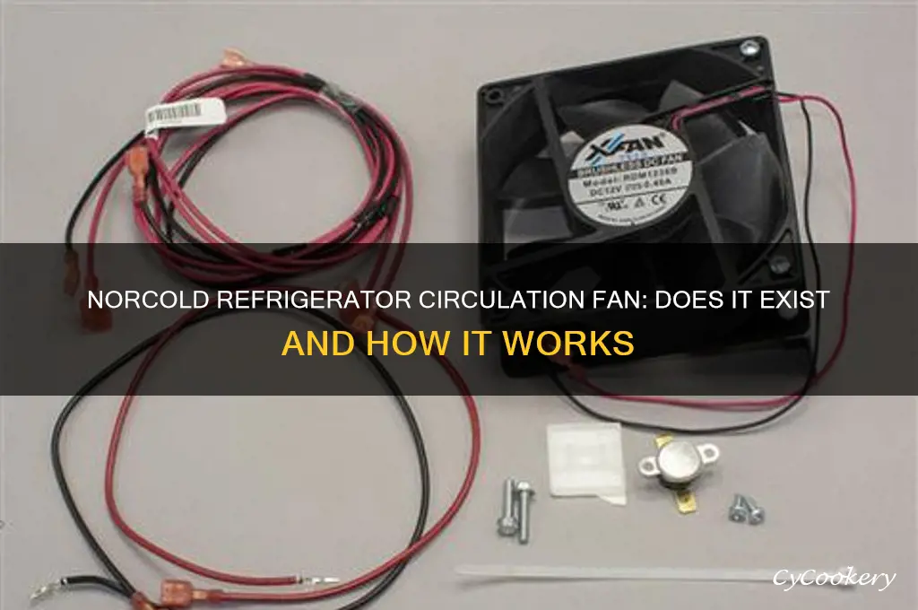 does a norcold refrigerator have a circulation fan