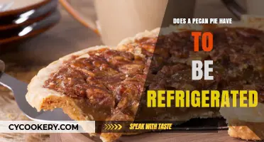 Should Pecan Pie Be Refrigerated? Storage Tips for Freshness