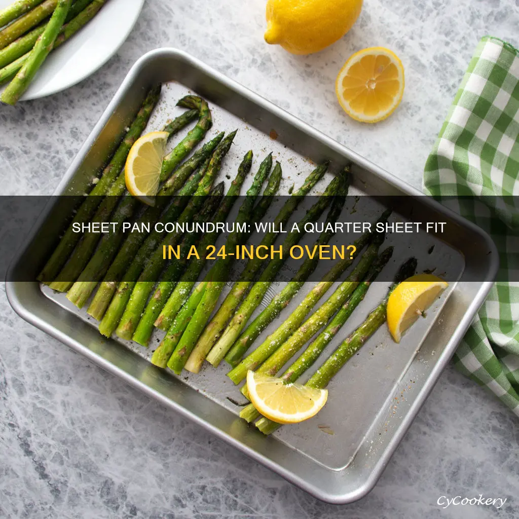 does a quarter sheet pan fit in a 24 oven