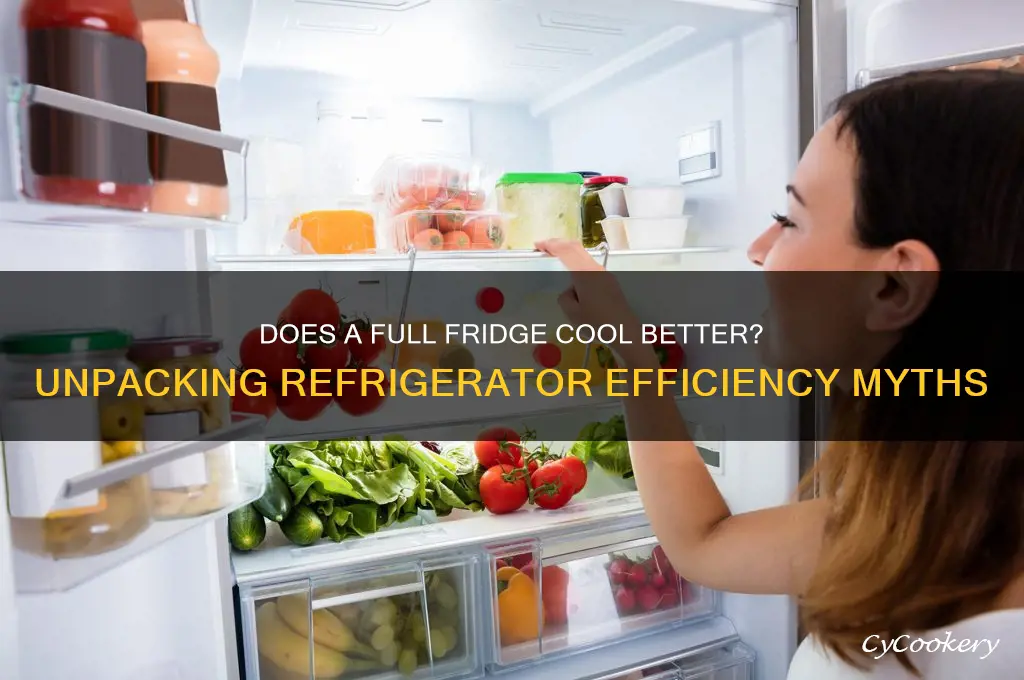 does a refrigerator get colder when it is full