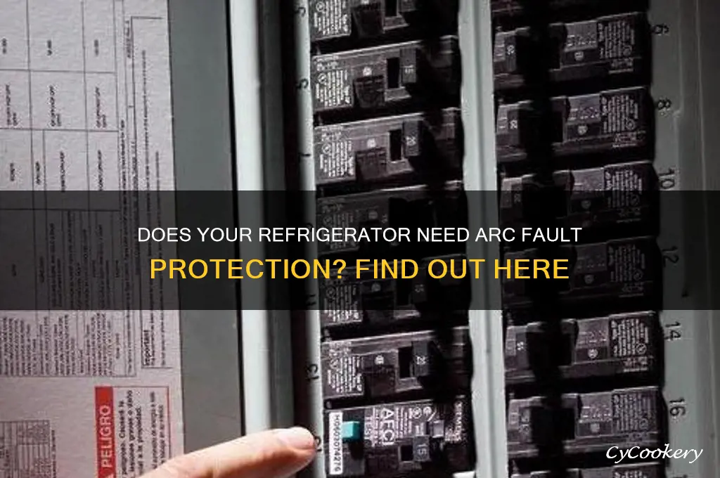 does a refrigerator have to be on arc fault