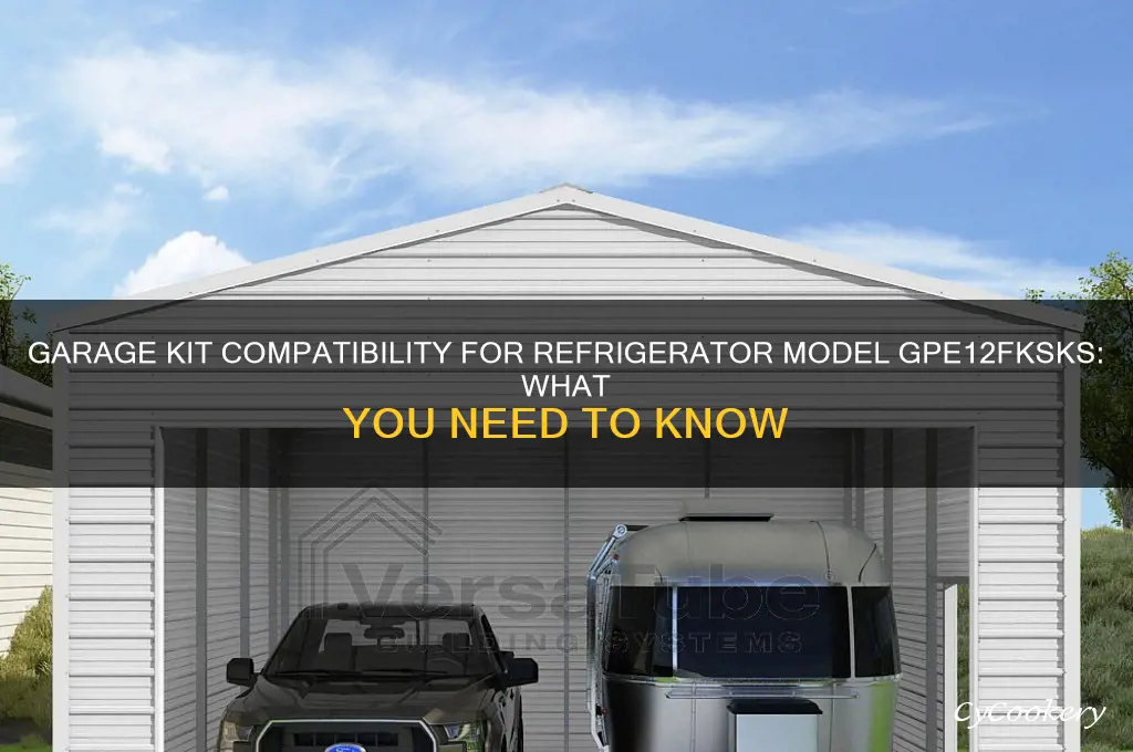 does a refrigerator model gpe12fsksb have a garage kit