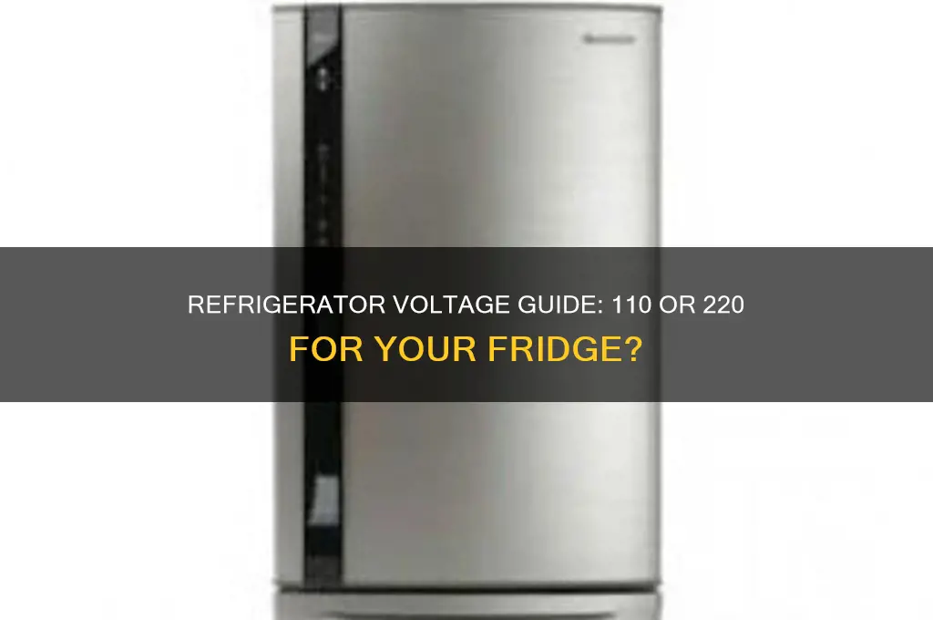 does a refrigerator use 110 or 220