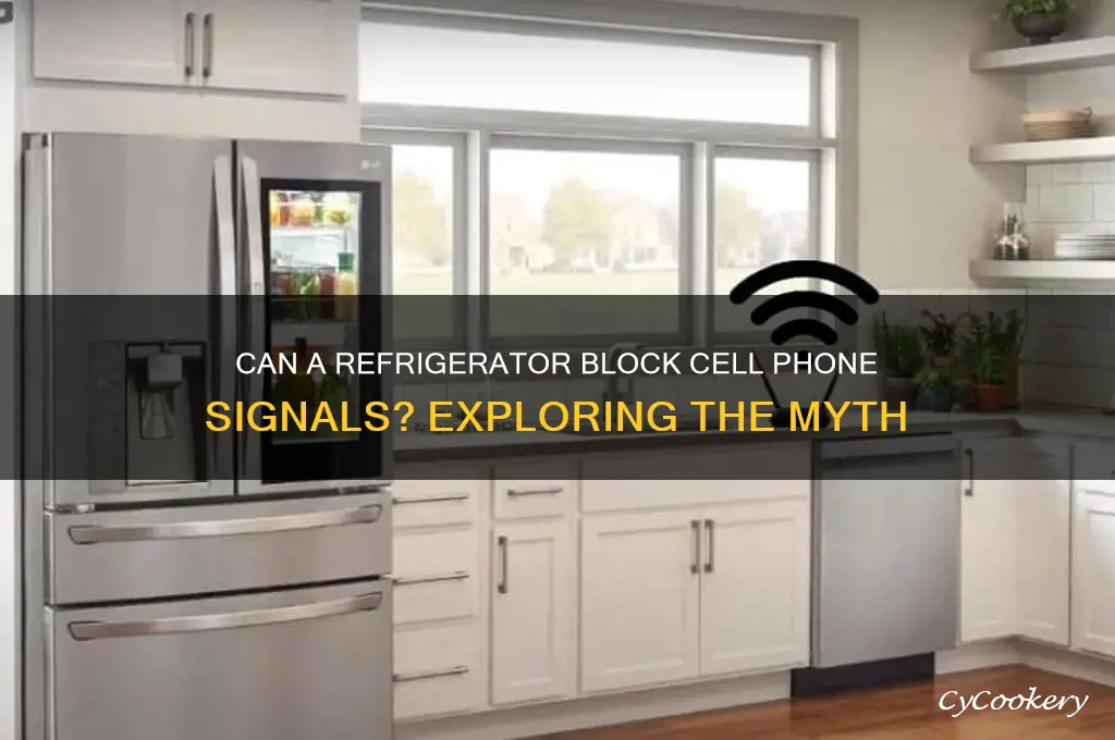 does a refrigerator work to sheild a cell phone