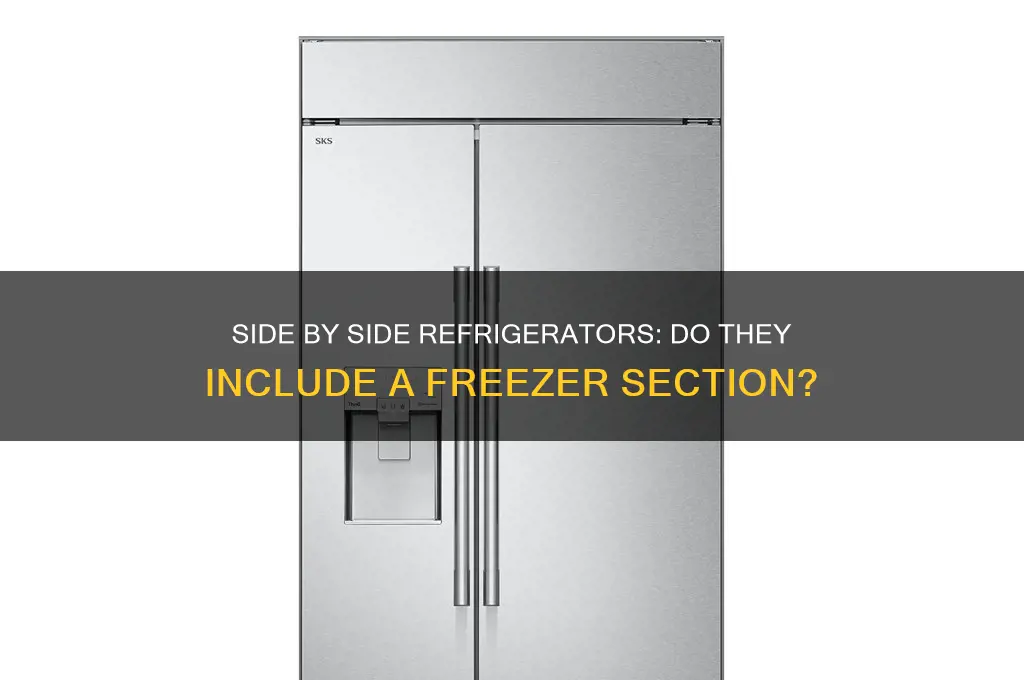 does a side by side refrigerator have a freezer