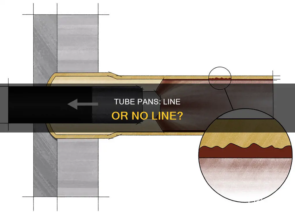 does a tube pan need lining