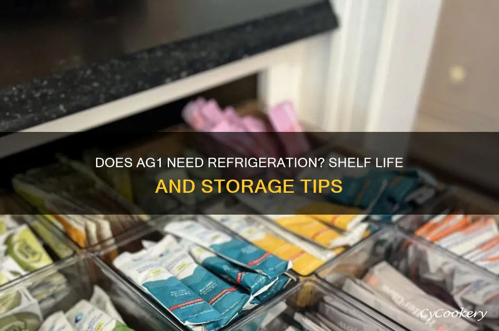 does ag1 go bad if not refrigerated
