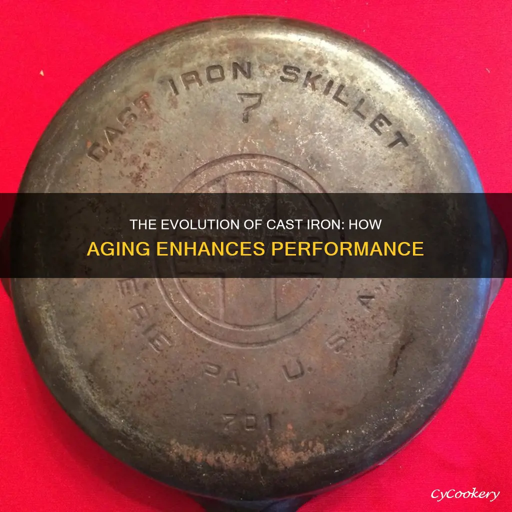 does age improve a cast iron pan