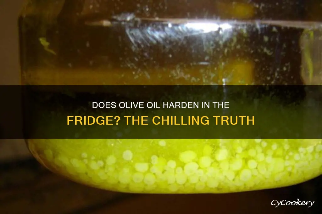does all olive oil become solid when refrigerated