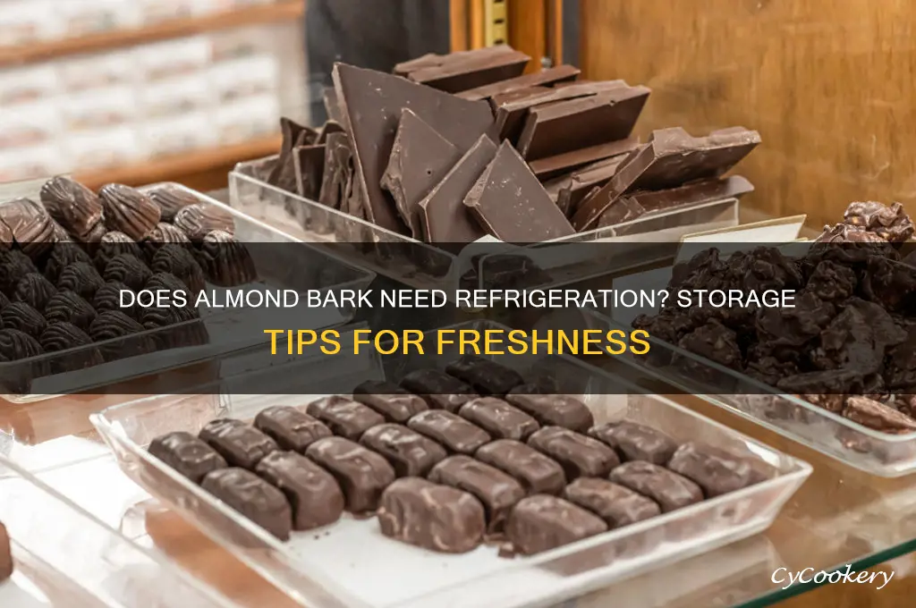 does almond bark have to be refrigerated