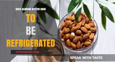 Should Almond Butter Be Refrigerated? Storage Tips for Freshness