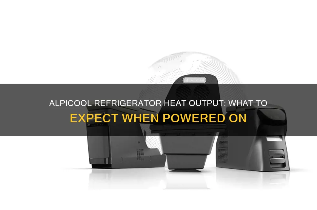 does alpicool refrigerator give off heat when turned on