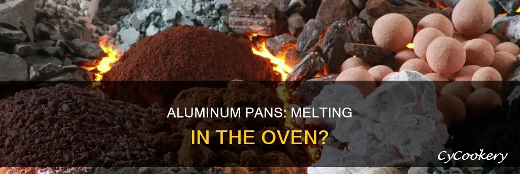 does an aluminum pan melt in an oven