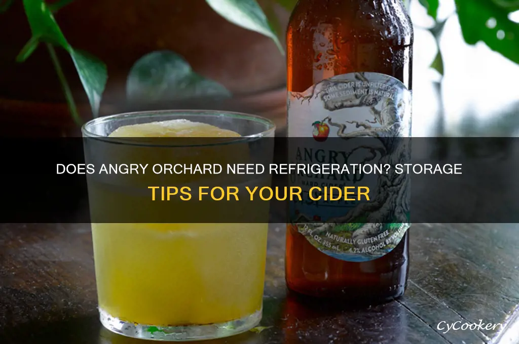 does angry orchard have to be refrigerated